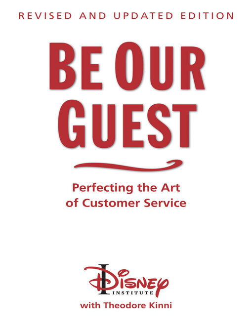 Title details for Be Our Guest by Theodore Kinni - Available